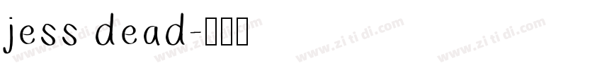 jess dead字体转换